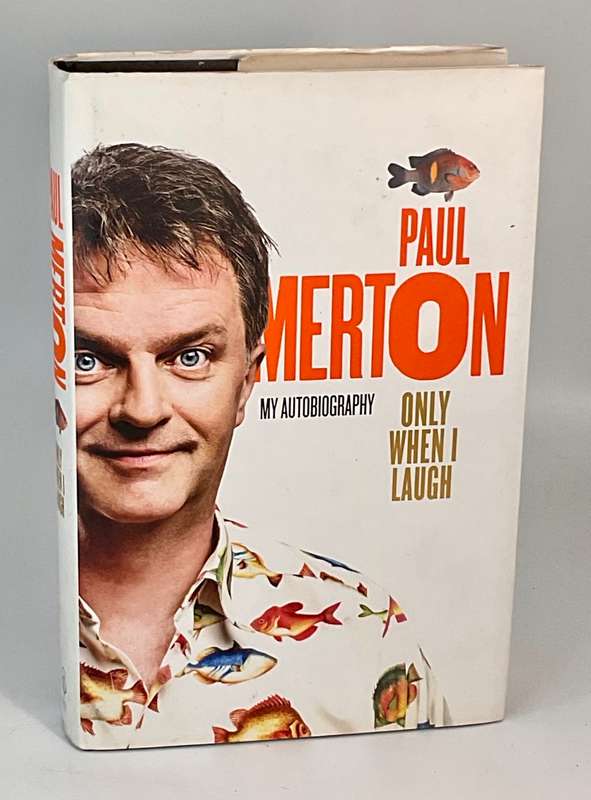 Only When I Laugh: My Autobiography by Paul Merton