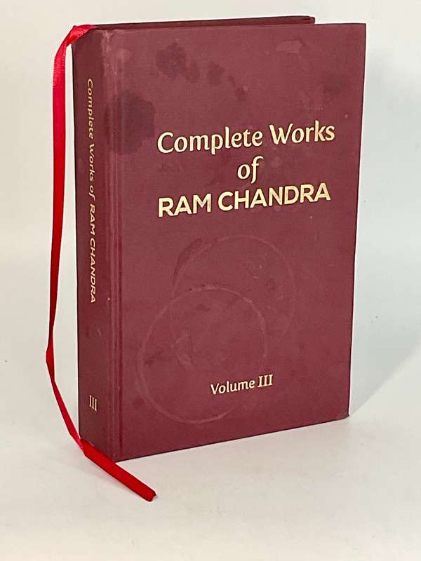 Complete Works Of Ram Chandra Volume III