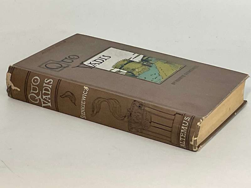 Quo Vadis - A Tale of the Time of Nero by Henry K Sienkiewicz | 1897 Hardcover