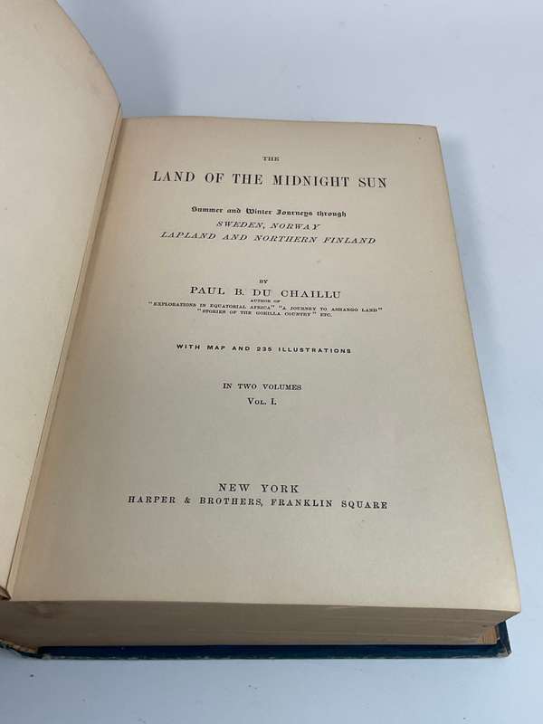 The Land of the Midnight Sun: Summer and Winter Journeys Through Sweden... Du Chaillu 1st Ed 1881