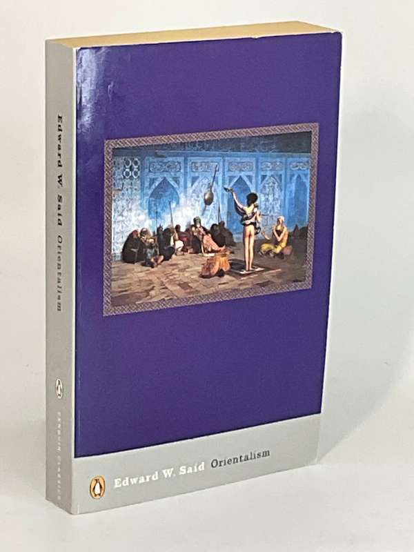 Orientalism by Edward W Said