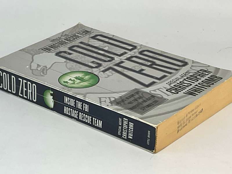 Cold zero by Christopoher Whitcomb | Inside the FBI Hostage Rescue Team