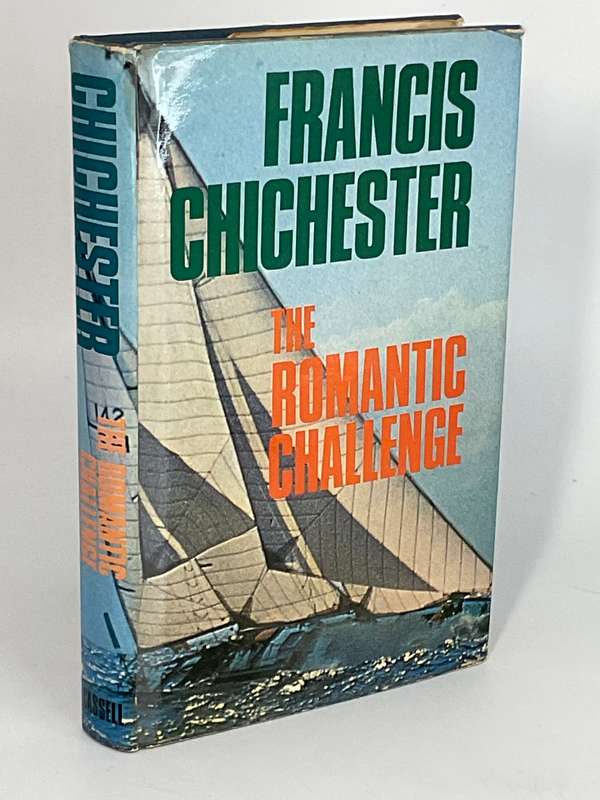 The Romantic Challenge by Francis Chichester | Sailing