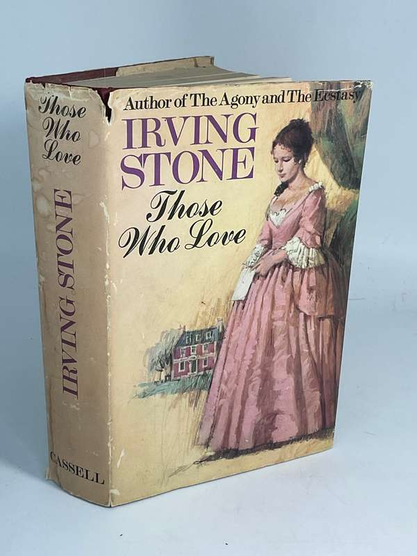 Those Who Love - Irving Stone | Biographical Novel of Abigail and John Adams