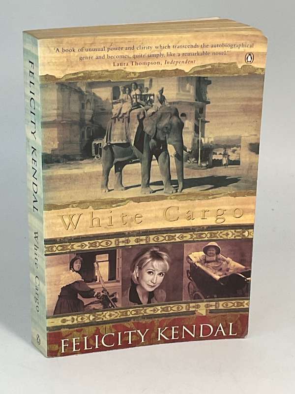 White Cargo by Felicity Kendal