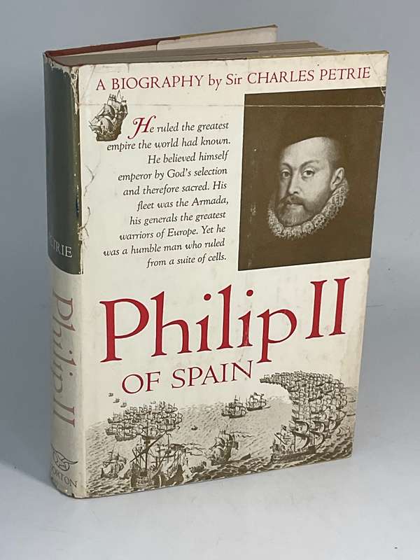 Philip II of Spain by Charles Petrie