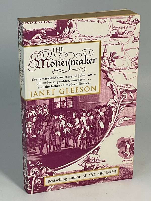 The Moneymaker by Janet Gleeson | Bio John Law Father of Modern Finance