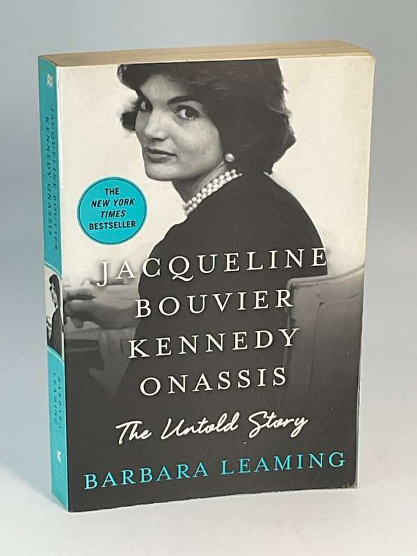 Jacqueline Bouvier Kennedy Onassis: The Untold Story: The Untold Story by Barbara Leaming