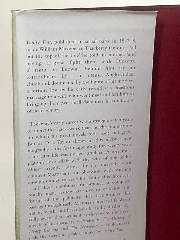 Thackeray by DJ Taylor |  Life Story of William Makepeace Thackeray Hard cover in great condition