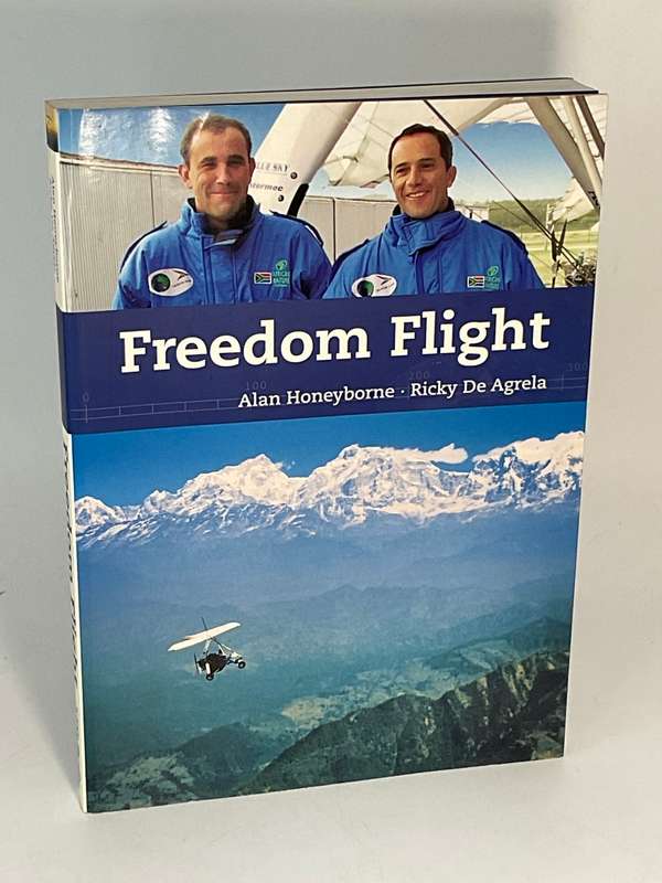 Freedom Flight  - Alan Honeyborne and Ricky de Agrela