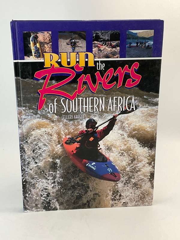 Run the Rivers of Southern Africa - Cilliers Kruger