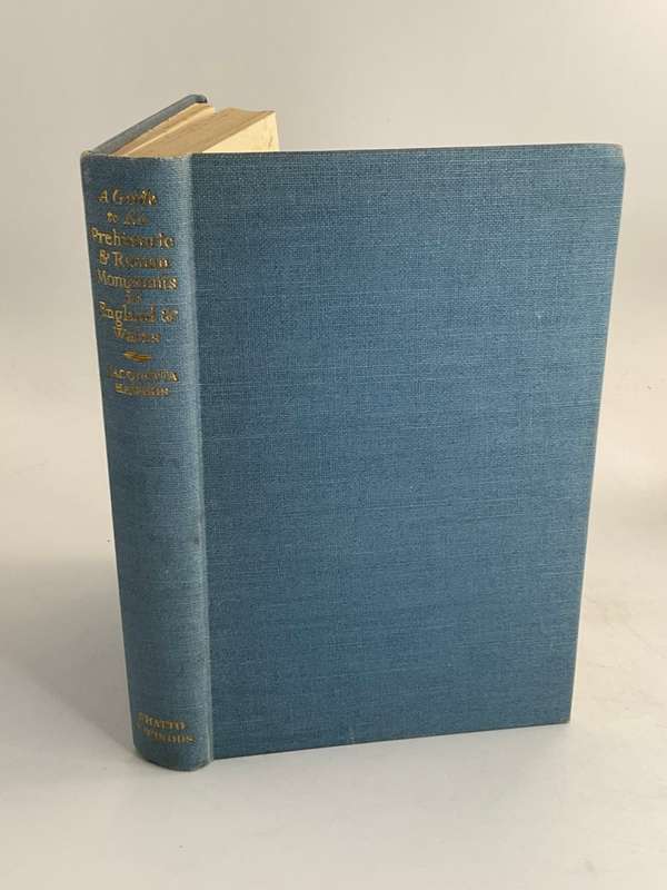 A Guide to the Prehistoric and Roman Monuments in England and Wales by Jacquetta Hawkes