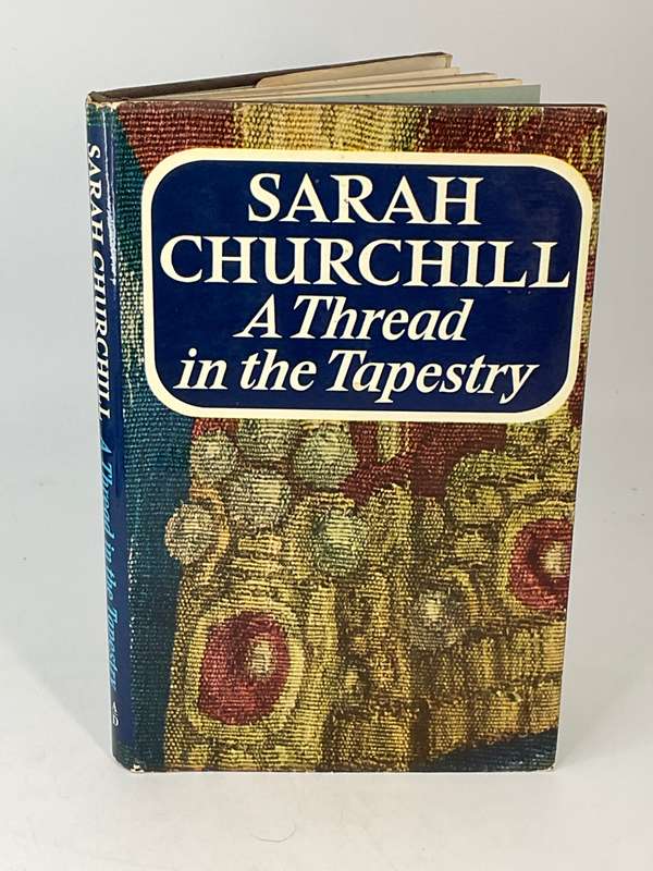 A Thread In The Tapestry - Sarah Churchill | 1967 Hard cover