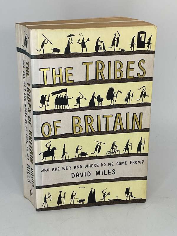 The Tribes of Britain by David Miles