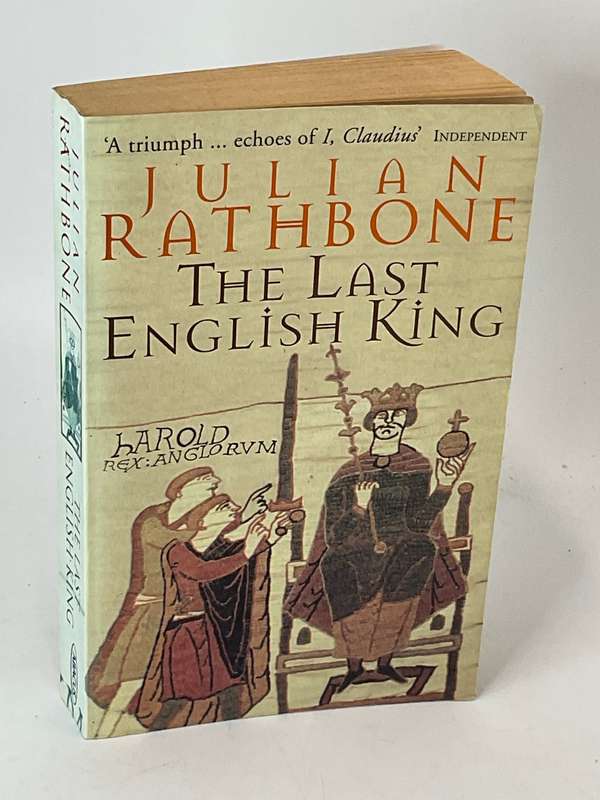 Julian Rathbone ~ The Last English King | Historical Fiction