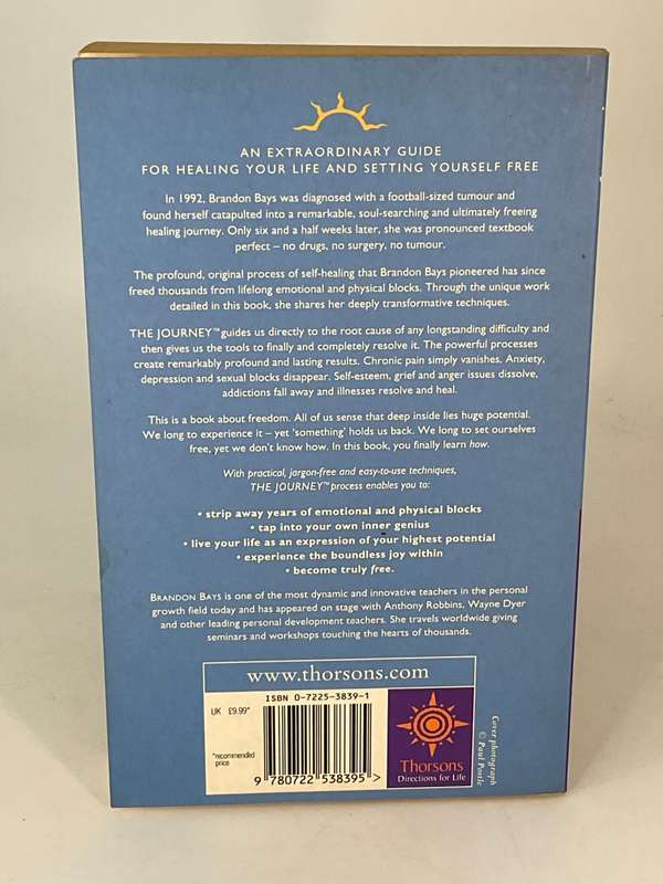 Brandon Bays ~ The Journey: An Extraordinary Guide for Healing Your Life and Setting Yourself Free