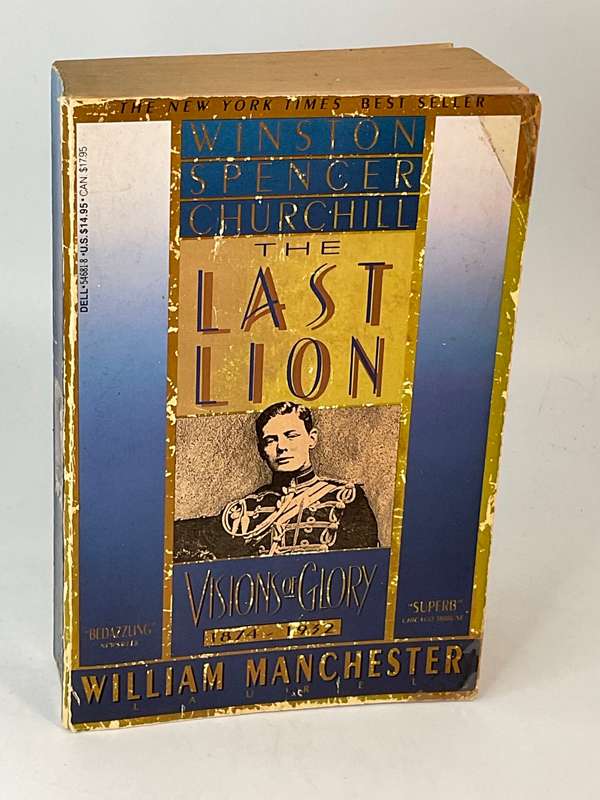 The Last Lion by William Manchester
