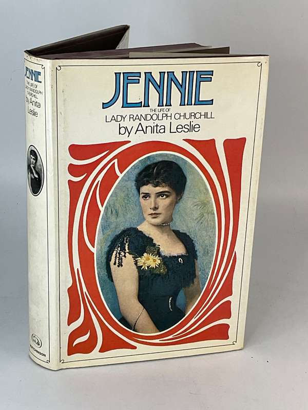 Jennie: The Life of Lady Randolph Churchill by Anita Leslie | First Edition, 1969