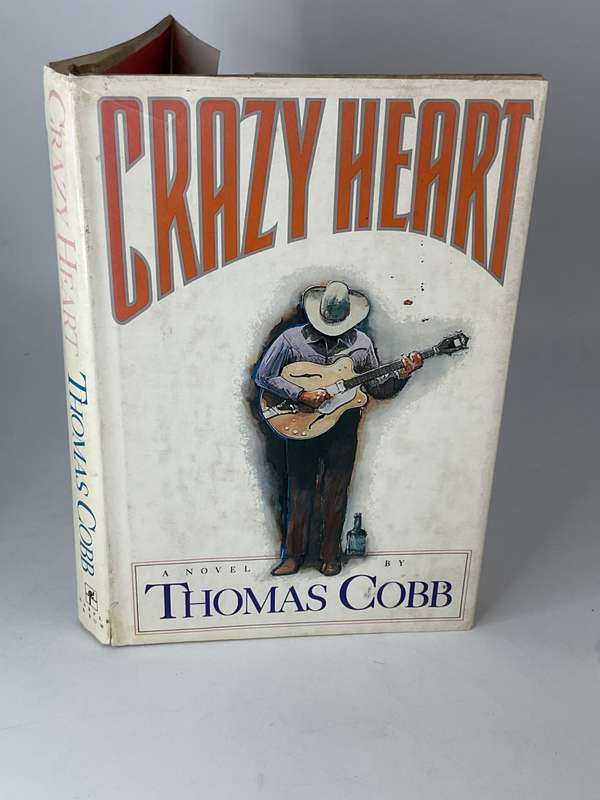Crazy Heart - A Novel by Thomas Cobb
