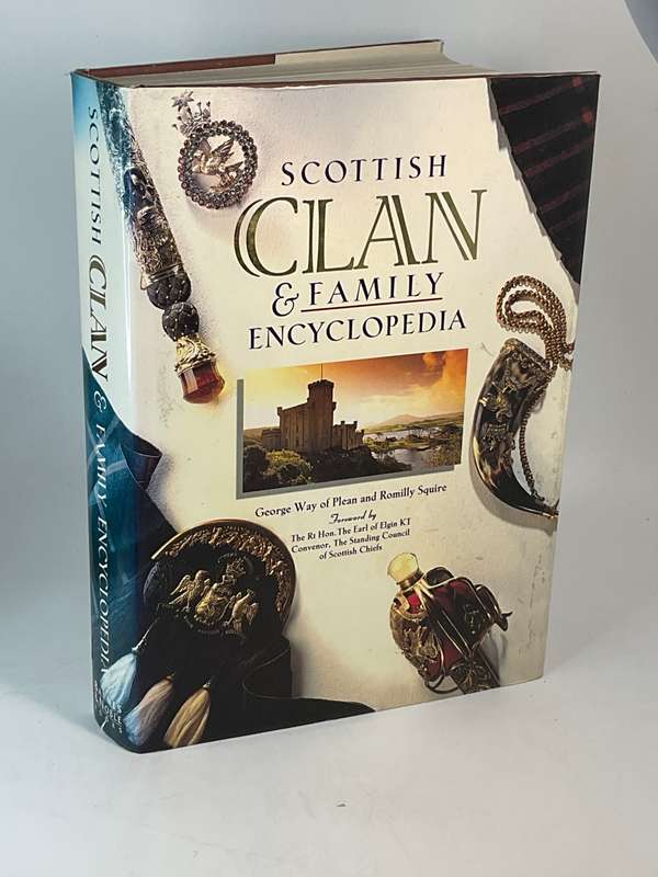 Scottish Clan & Family Encyclopedia by George Way of Plean