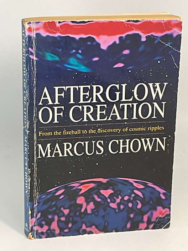 Afterglow of Creation ~ Marcus Chown | Science & Cosmic Ripples