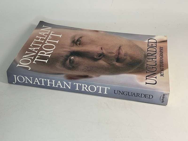 Unguarded My Autobiography by Jonathan Trott