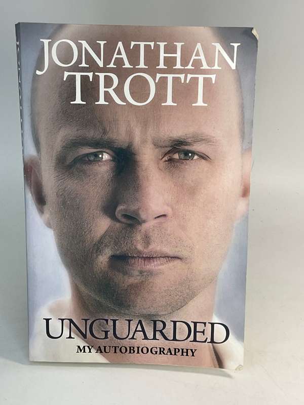 Unguarded My Autobiography by Jonathan Trott