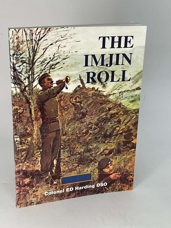 The Imjin Roll by Colonel E D Harding DSO