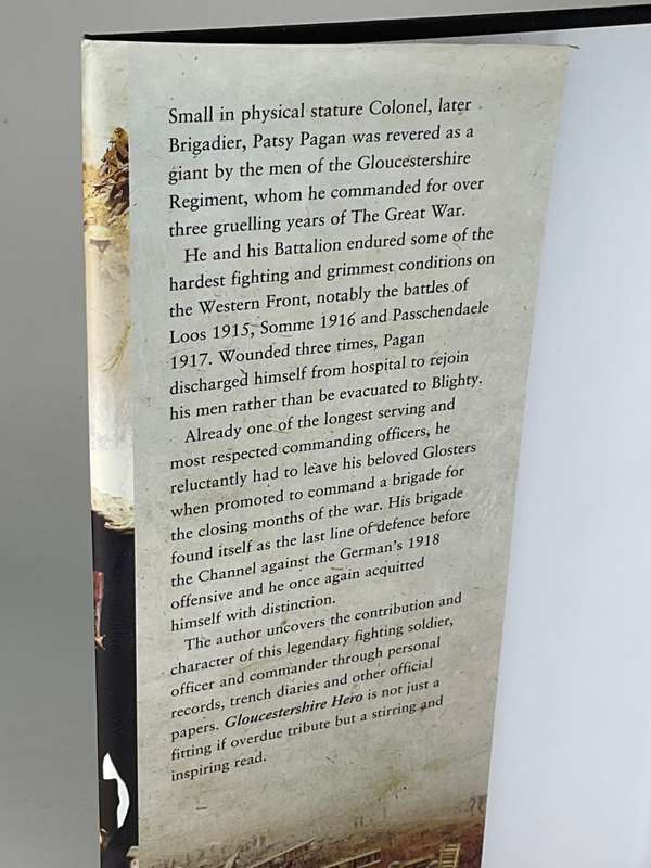 Gloucestershire Hero: Brigadier Patsy Pagan's Great War Experiences by Peter Rostron