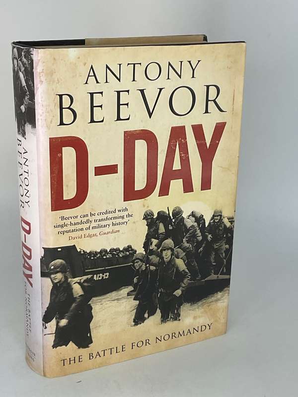 D-Day The Battle for Normandy - Antony Beevor | Hard cover in great condition