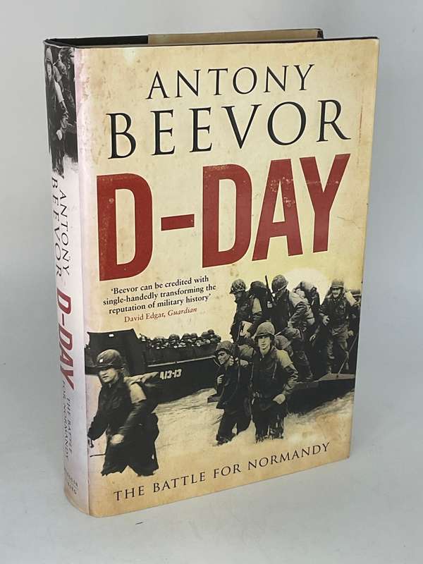 D-Day The Battle for Normandy - Antony Beevor | Hard cover in great condition