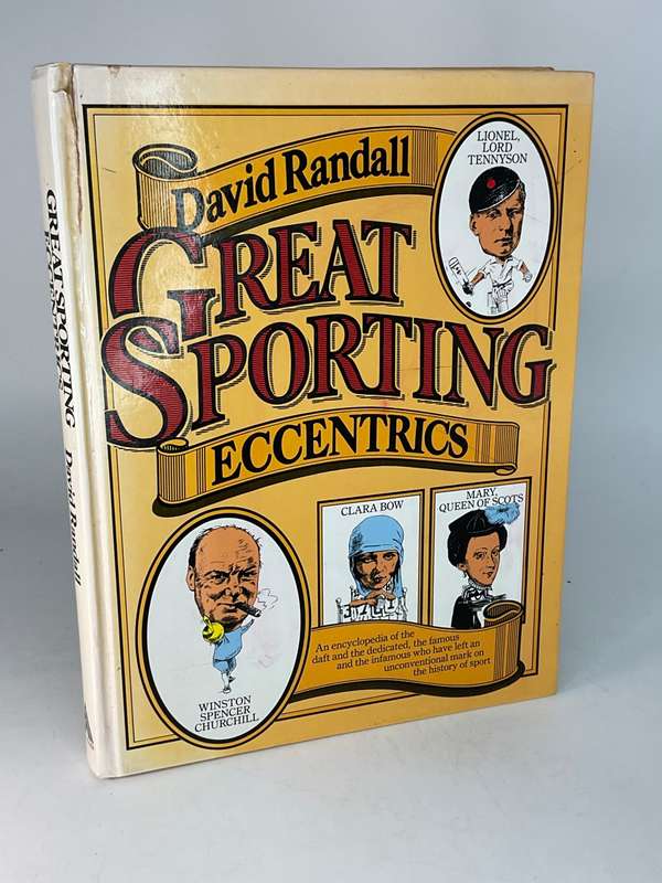 Great Sporting Eccentrics by David Randall