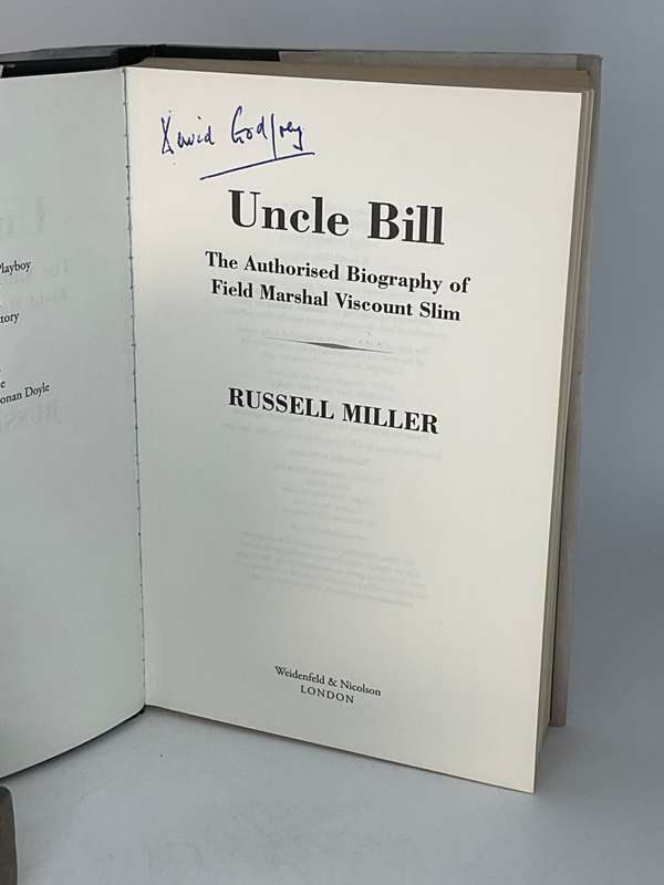 Uncle Bill - The authorised biography of Field Marshal Viscount Slim by Russell Miller
