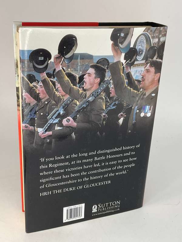 Cap of Honour: The Story of the Gloucestershire Regiment by David Scott Daniell 1975
