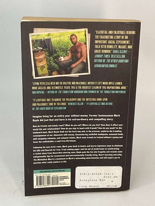 The Money-Less Man - A Year of Freeconomic Living by Mark Boyle