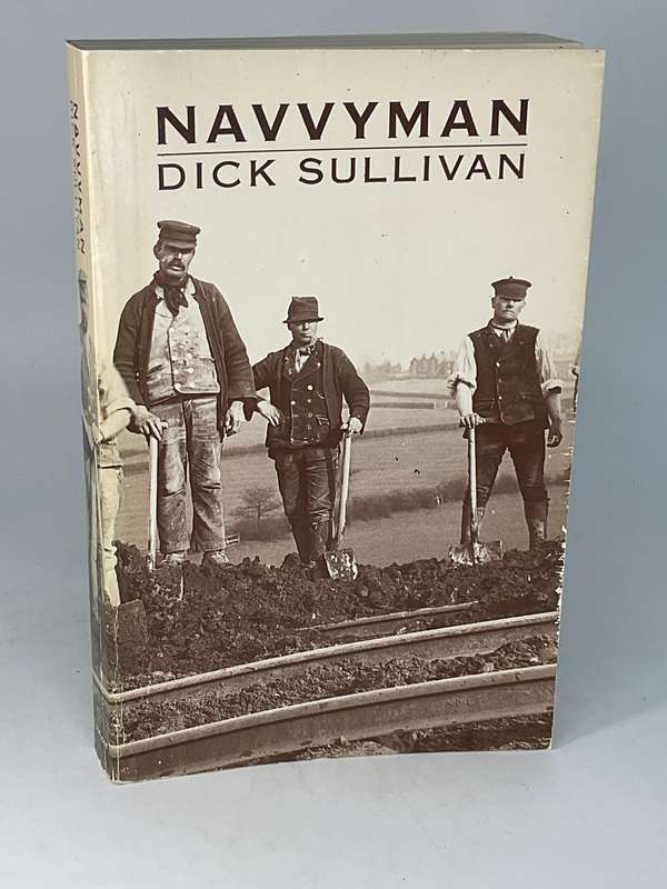 Navvyman by Dick Sullivan | Coracle, 1983