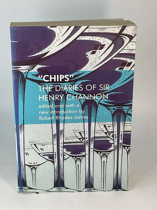 Chips: The Diaries of Sir Henry Channon