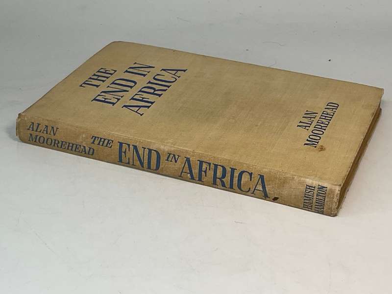 The End In Africa by Alan Moorehead | First Edition 1943 | The Fall of Tunis in WW2