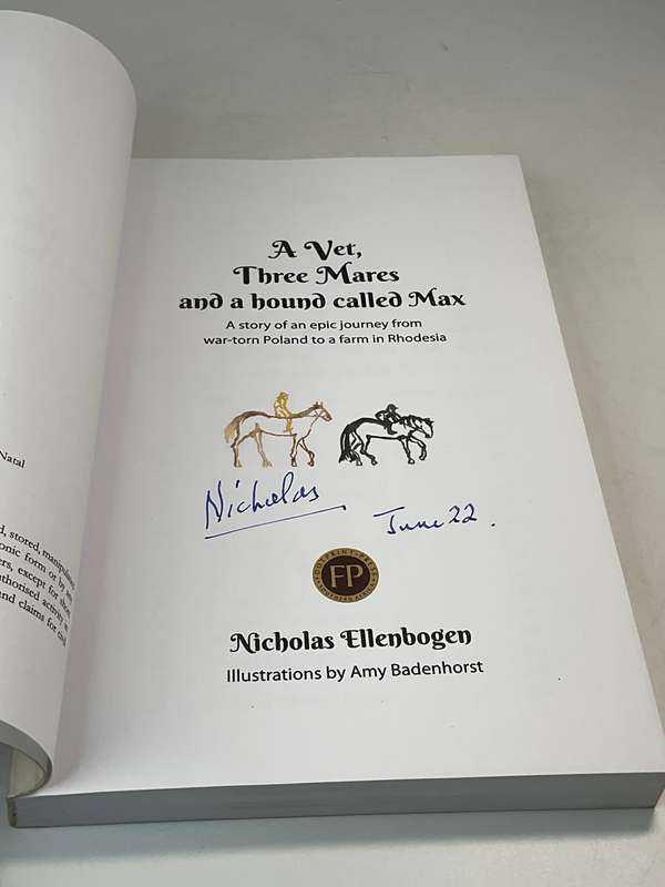 A Vet, Three Mares, and a Hound Called Max - Nicholas Ellenbogen | Signed