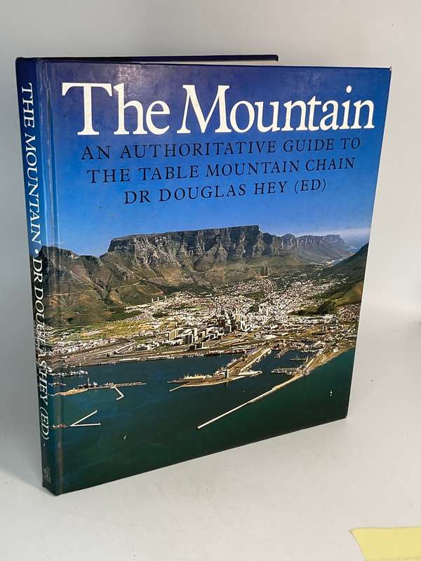 The Mountain: An Authoritative Guide to the Table Mountain Chain - Douglas Hey | Plus news clippings
