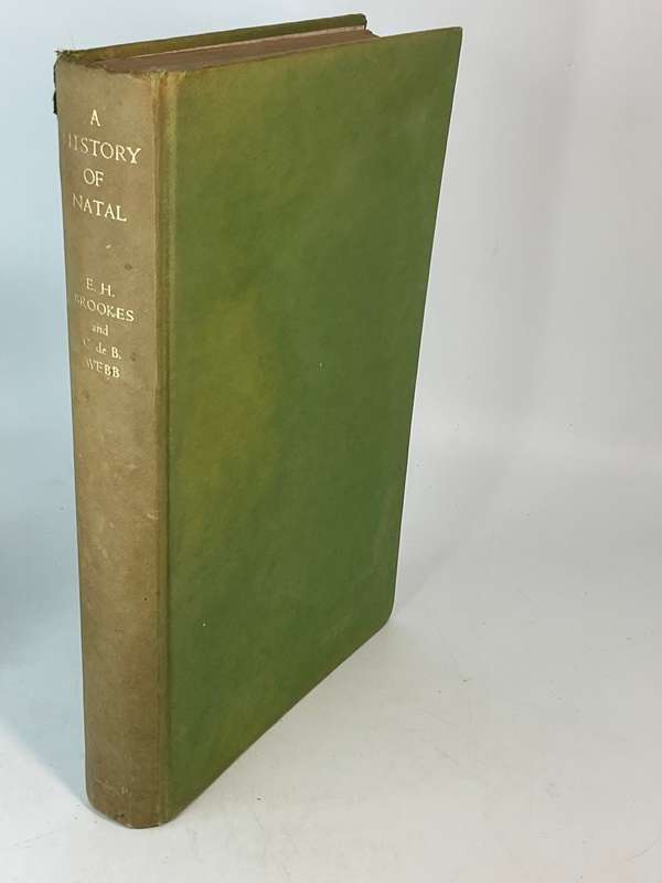 A History of Natal by EH Brookes and C de B. Webb