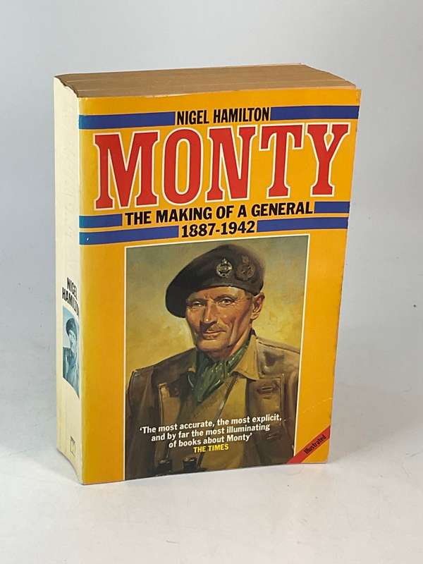 Monty - The making of a General 1887-1942 - Nigel Hamilton