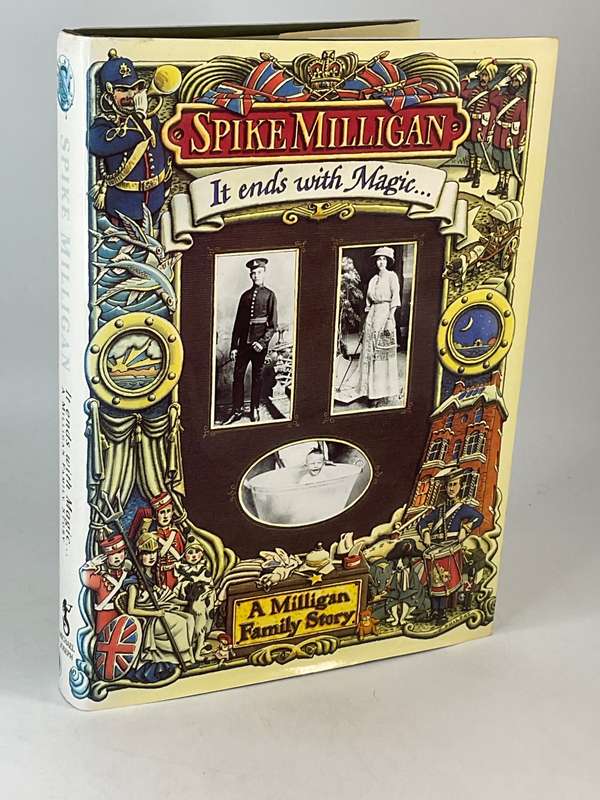It Ends with magic - A Milligan Family Story by Spike Milligan | First Edition Hardcover