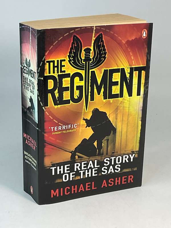 The Regiment - The Real Story of the SAS by Michael Asher