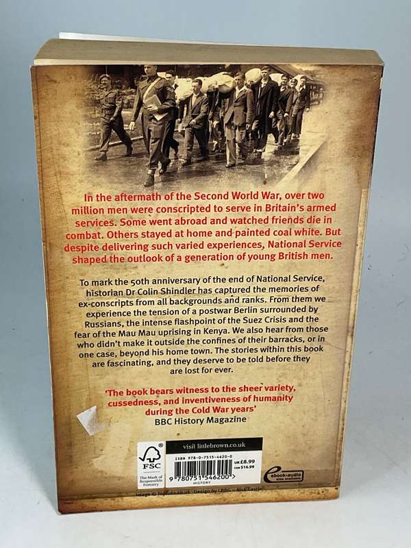 National Service: From Aldershot to Aden: Tales from the Conscripts, 1946-62 by Colin Shindler