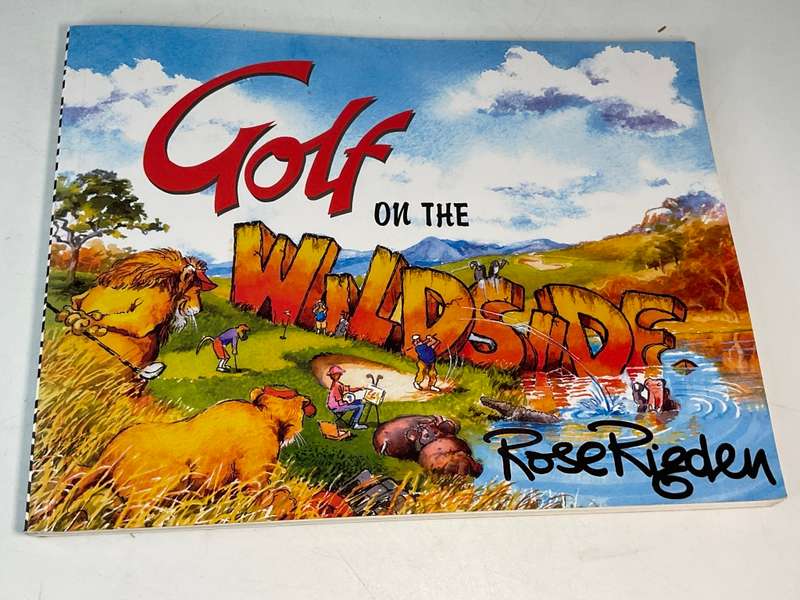 Golf on the Wildside by Rose Rigden