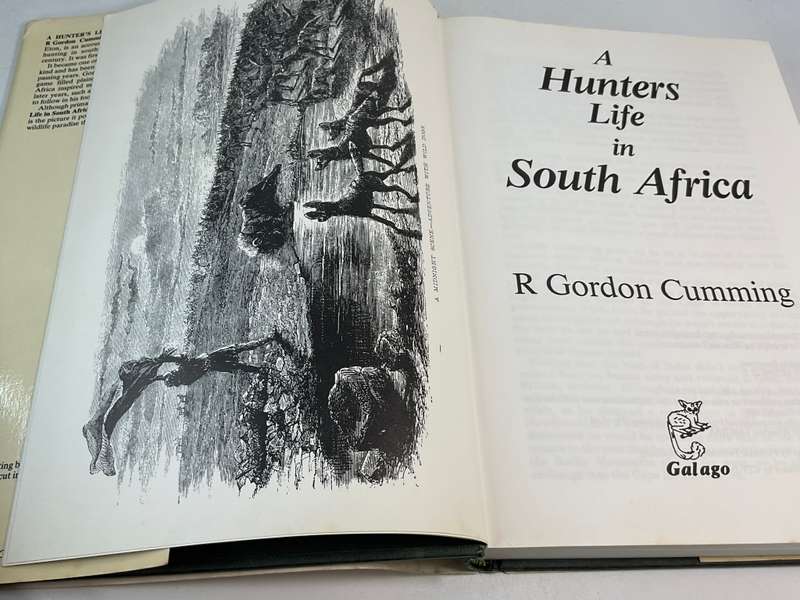 A Hunter's Life In South Africa by R Gordon Cumming 1986