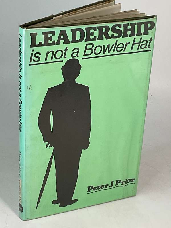 Leadership is Not a Bowler Hat by Peter Prior