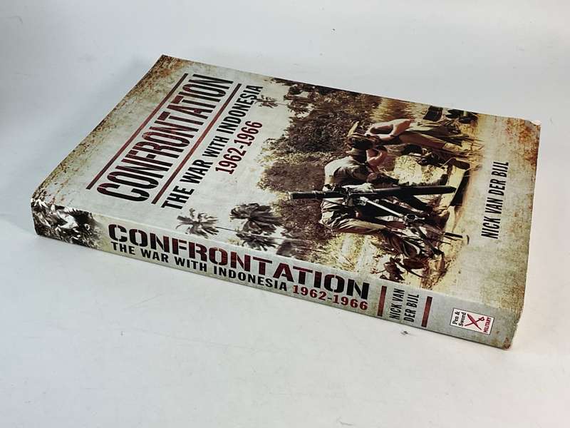 Confrontation - The War with Indonesia 1962-1966 by Nick Van Der Bijl