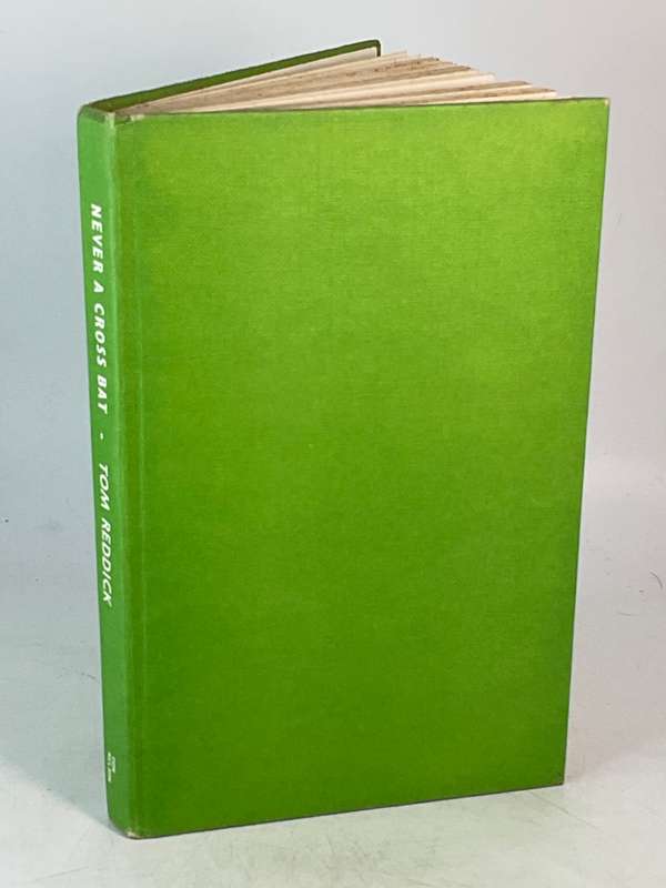 Never a Cross Bat by Tom Reddick